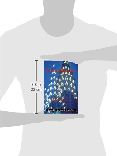 Fifteen Minutes: A Novella