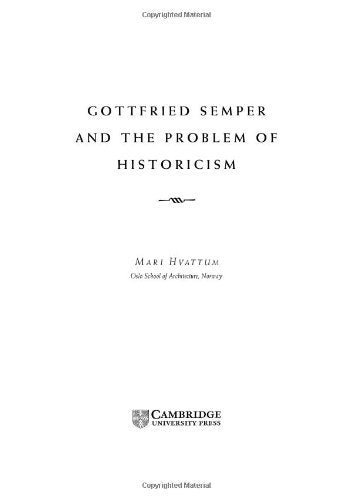 Gottfried Semper and the Problem of Historicism