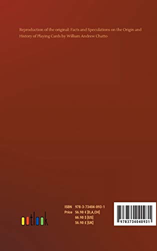 Facts and Speculations on the Origin and History of Playing Cards