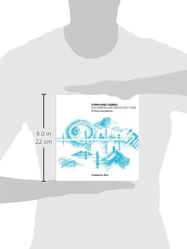 Form and Fabric in Landscape Architecture: A Visual Introduction