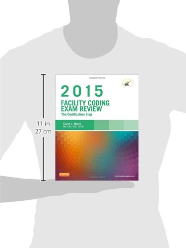 Facility Coding Exam Review 2015: The Certification Step