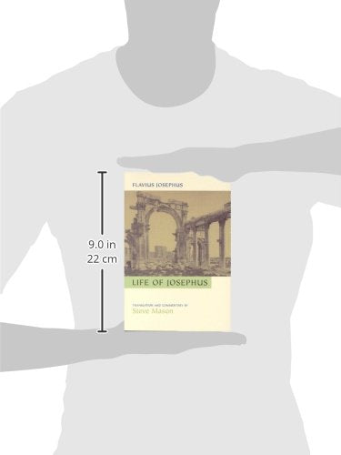 Flavius Josephus: Life of Josephus: Translation and Commentary