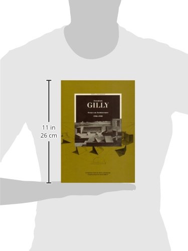 Friedrich Gilly: Essays on Architecture, 1796-1799 (Texts and Documents Series)