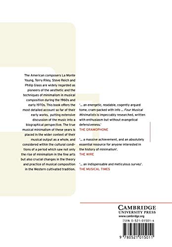 Four Musical Minimalists: La Monte Young, Terry Riley, Steve Reich, Philip Glass (Music in the Twentieth Century, Series Number 11)