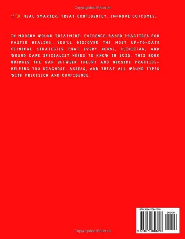 Modern Wound Treatment: Evidence-Based Practices for Faster Healing