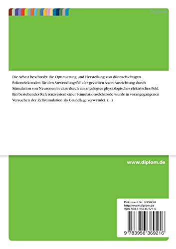 FEM-Modellierung und Herstellung von Dünnschichtstimulationselektroden für die Zellkultur (German Edition)