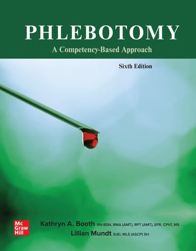 Loose Leaf for Phlebotomy: A Competency Based Approach