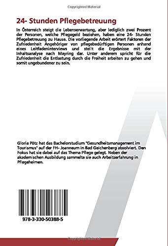 24- Stunden Pflegebetreuung: Mitwirkende Einflussfaktoren auf die Zufriedenheit von Angehörigen (German Edition)