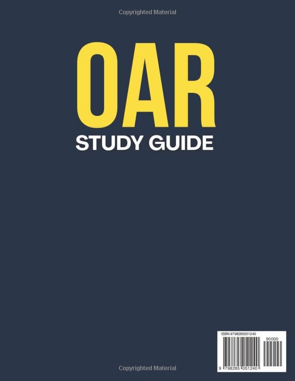 OAR Study Guide: 1000+ Practice Questions & 6 Full-Length Simulation with Step-by-Step Explanations, Proven Test Strategies and Realistic Practice to Build Confidence and Reduce Exam Stress