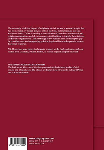 Religious Communities and Civil Society in Europe: Analyses and Perspectives on a Complex Interplay, Volume II (Maecenata Schriften, 16)