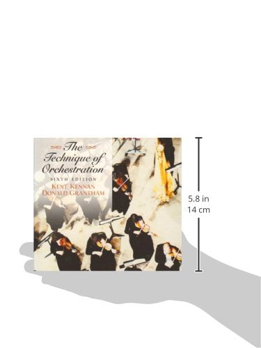Technique of Orchestration, 6th Edition