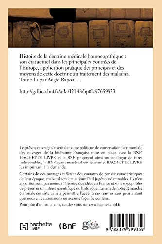 Histoire de la Doctrine Médicale Homoeopathique. Tome 1: Etat Actuel Dans Les Principales Contrées de l'Europe, Application Pratique de Cette Doctrine (French Edition)