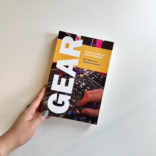 Gear: Cultures of Audio and Music Technologies