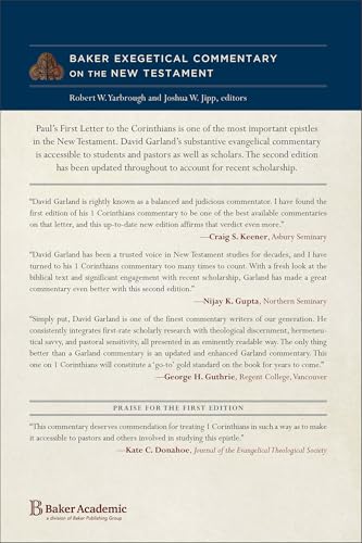 1 Corinthians: (A Paragraph-by-Paragraph Exegetical Evangelical Bible Commentary - BECNT) (Baker Exegetical Commentary on the New Testament)