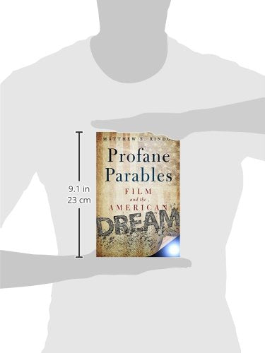 Profane Parables: Film and the American Dream