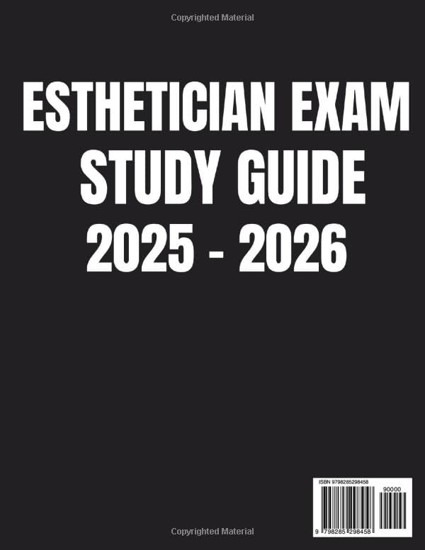 Esthetician Exam Study Guide 2025–2026: Success Prep with Comprehensive Reviews, 800+ Practice Questions and Answers | 8 Full-Length Tests