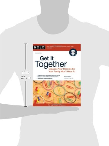 Get It Together: Organize Your Records So Your Family Won't Have to