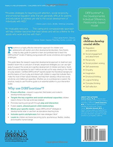 Floortime Strategies to Promote Development in Children and Teens: A User's Guide to the DIR® Model