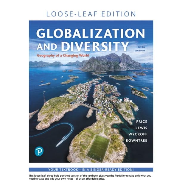 Globalization and Diversity: Geography of a Changing World (Masteringgeography)