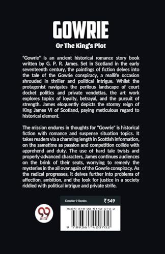 Gowrie Or The King's Plot