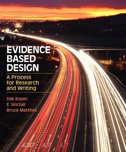 Evidence Based Design: A Process for Research and Writing (2-downloads) (Fashion Series)