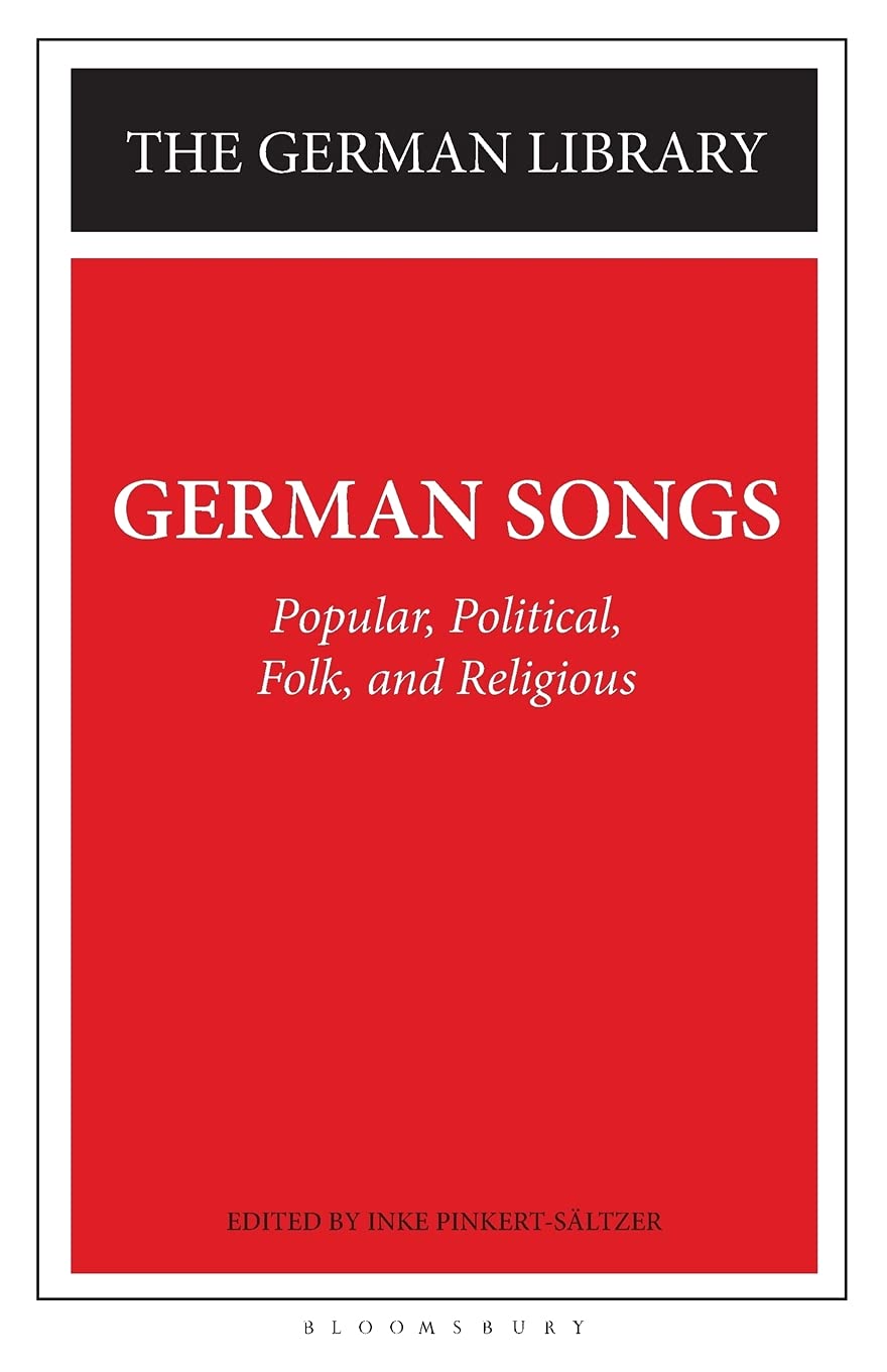 German Songs: Popular, Political, Folk, and Religious (German Library)