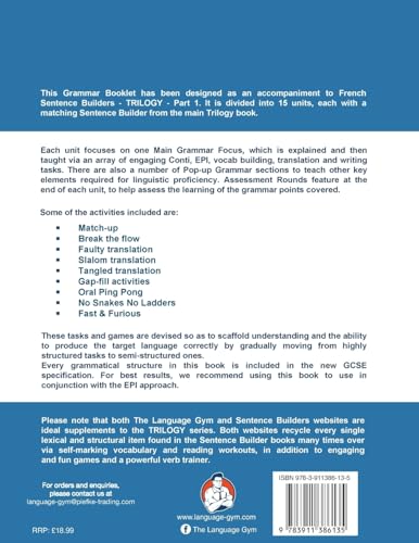 French Sentence Builders - TRILOGY - Part I - Grammar Booklet (The Language Gym - Sentence Builder Books)