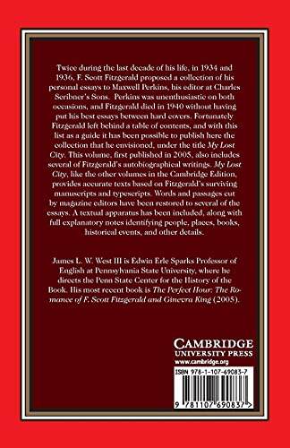 Fitzgerald: My Lost City: Personal Essays, 1920–1940 (The Cambridge Edition of the Works of F. Scott Fitzgerald)