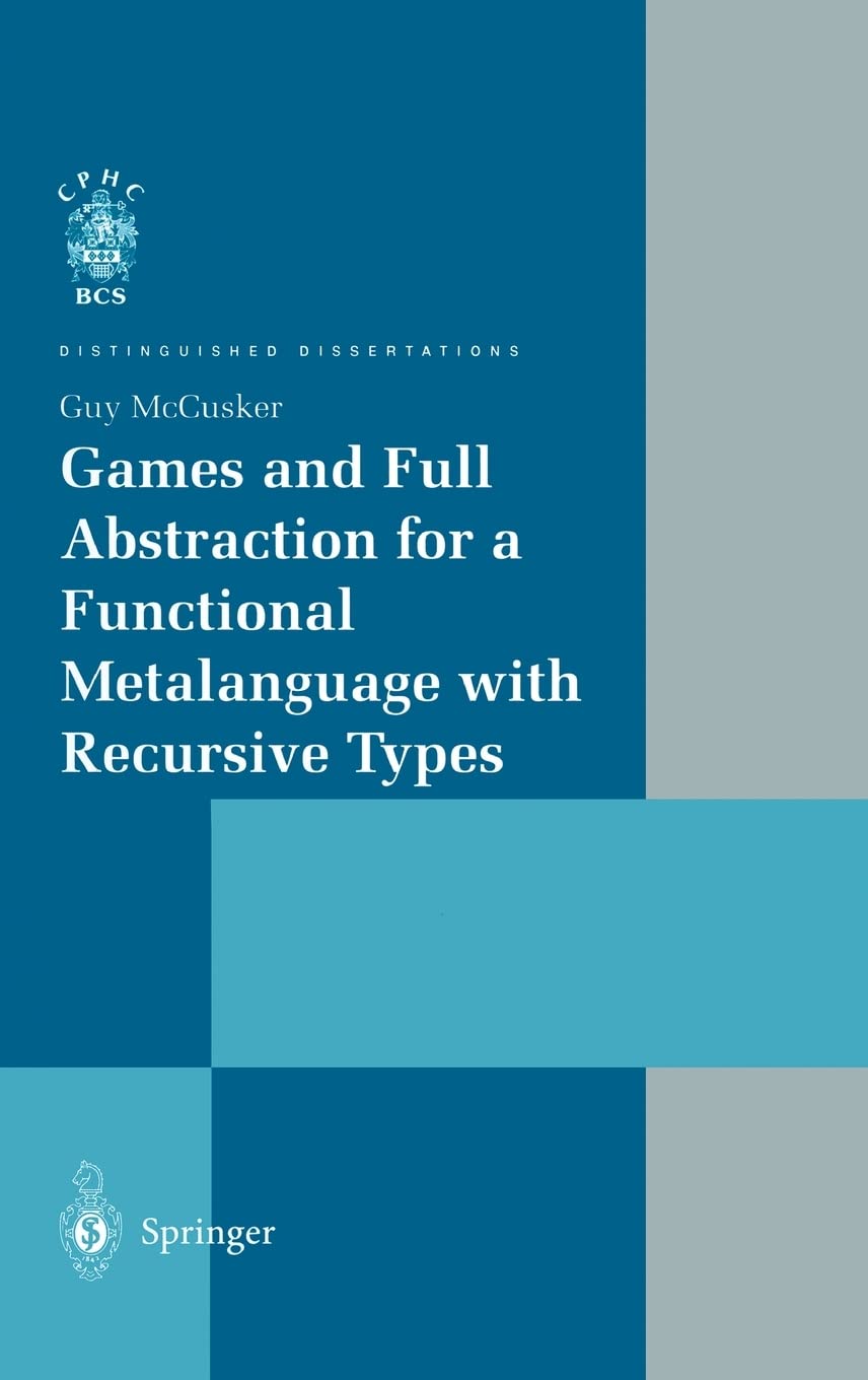 Games and Full Abstraction for a Functional Metalanguage with Recursive Types (Distinguished Dissertations)