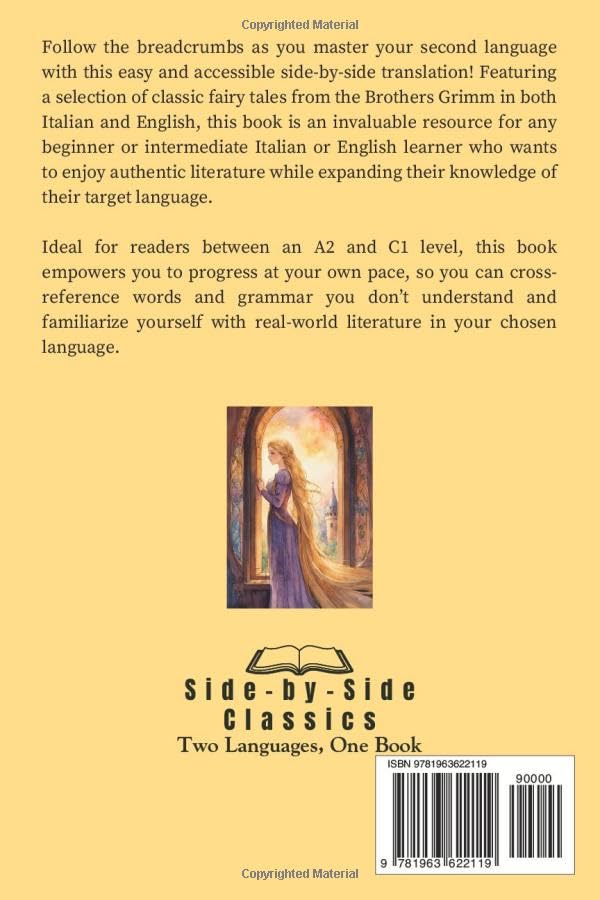 Grimms' Fairytales: English - Italian Dual Language Edition: Volume I