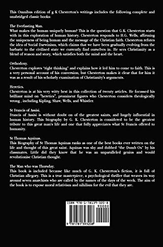 G K Chesterton's Christian Writings (Unabridged): Everlasting Man, Orthodoxy, Heretics, St Francis of Assisi, St. Thomas Aquinas and the Man Who Was T