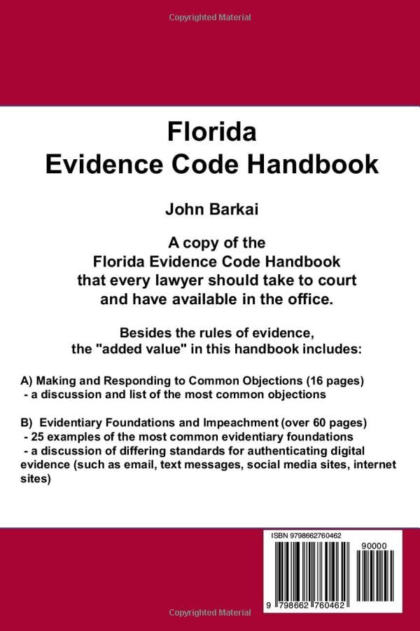 Florida Evidence Code Handbook with Common Objections & Evidentiary Foundations