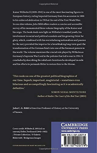 Kaiser Wilhelm Ii: A Concise Life