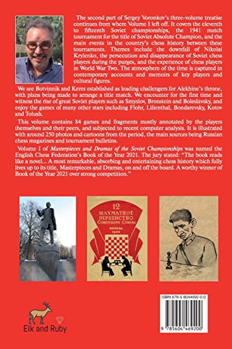 Masterpieces and Dramas of the Soviet Championships: Volume II (1938-1947)