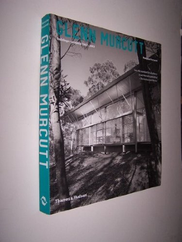 Glenn Murcutt: Buildings and Projects 1962-2003