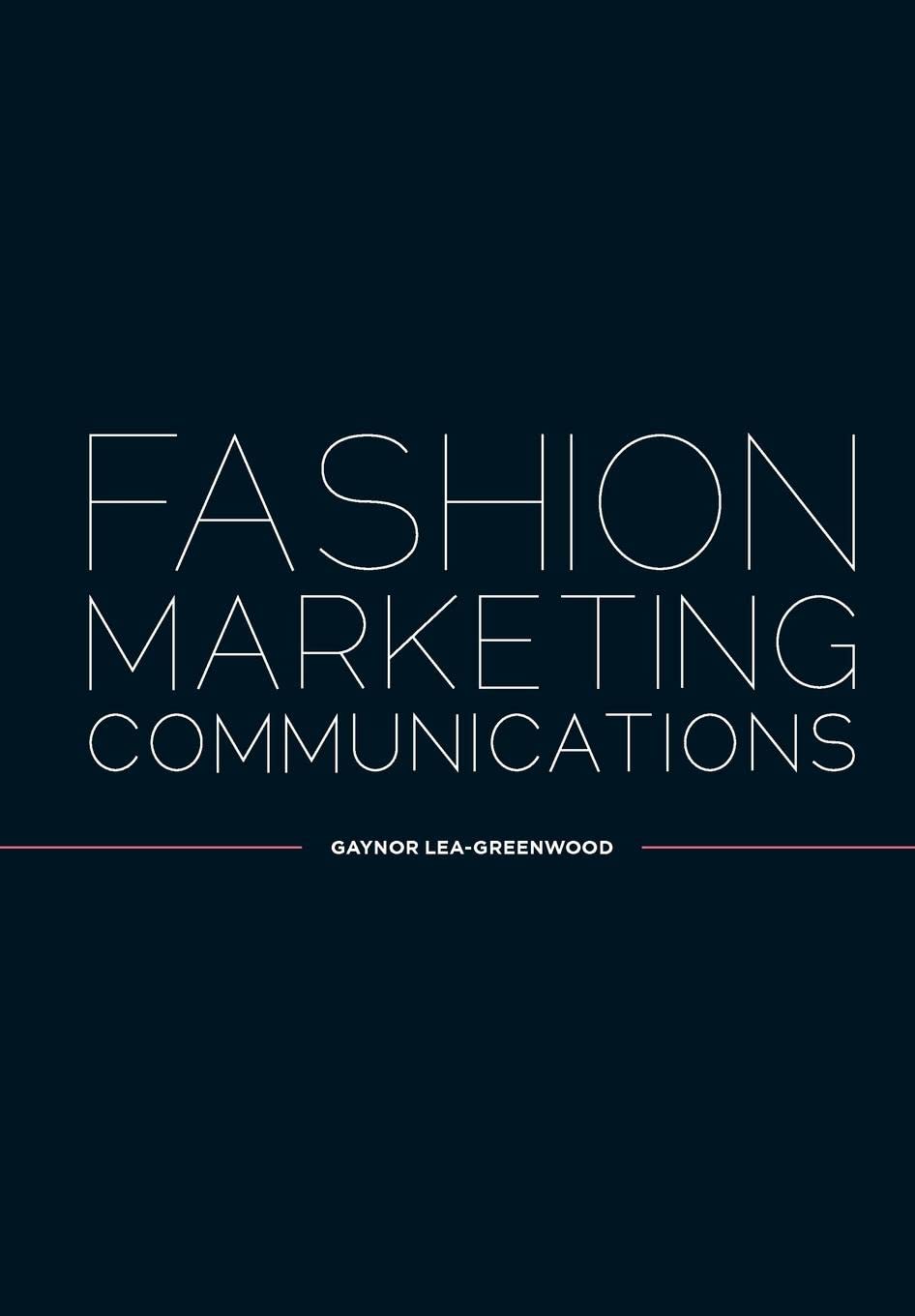 Fashion Marketing Communications