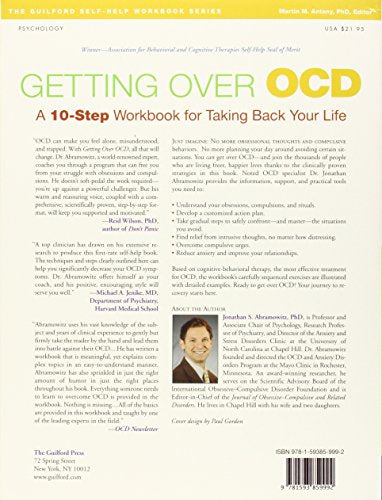 Getting Over OCD, First Edition: A 10-Step Workbook for Taking Back Your Life (The Guilford Self-Help Workbook Series)