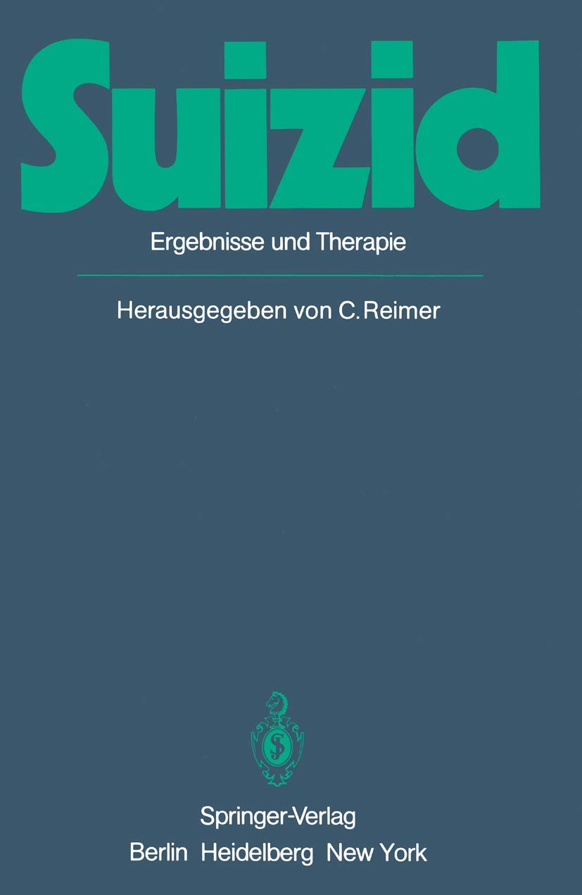 Suizid: Ergebnisse und Therapie (German Edition)