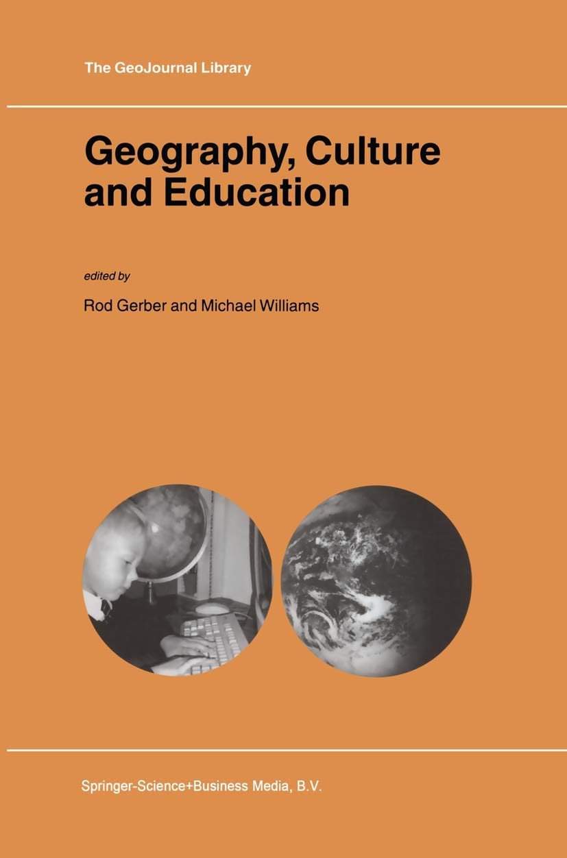 Geography, Culture and Education (GeoJournal Library, 71)