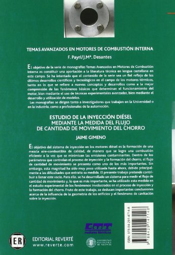 Estudio de la inyección diésel mediante la medida del flujo de cantidad de movimiento del chorro (Spanish Edition)