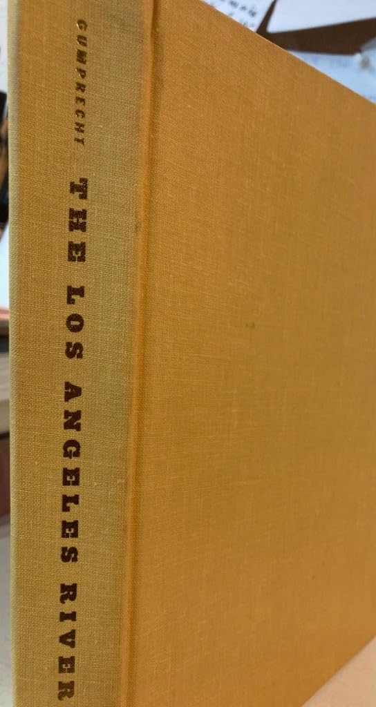The Los Angeles River: Its Life, Death, and Possible Rebirth (Creating the North American Landscape)