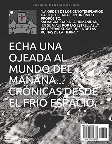 "Crónicas desde el frío espacio" (Spanish Edition)