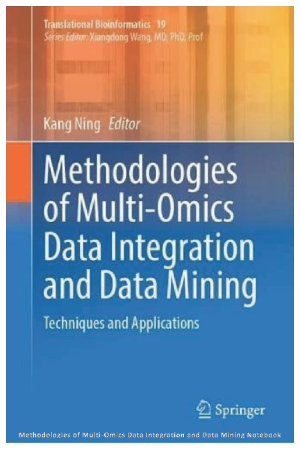 Methodologies of Multi-Omics Data Integration and Data Mining Notebook