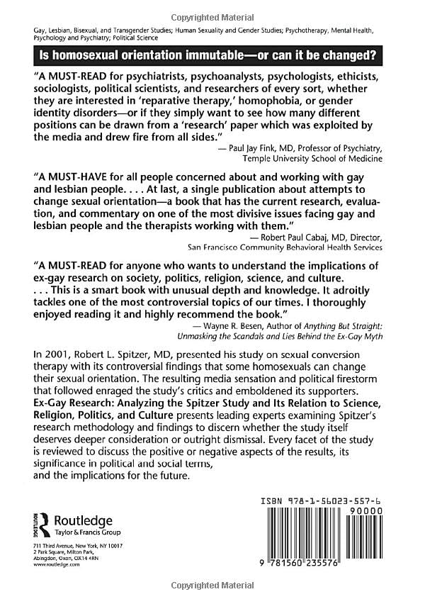 Ex-Gay Research: Analyzing the Spitzer Study And Its Relation to Science, Religion, Politics, and Culture