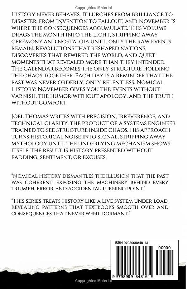 Nomical History November: Where the World Catches Its Breath Between Chaos and Consequence (Nomical History by Month)