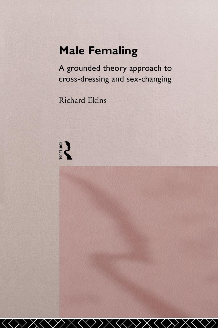 Male Femaling: A grounded theory approach to cross-dressing and sex-changing