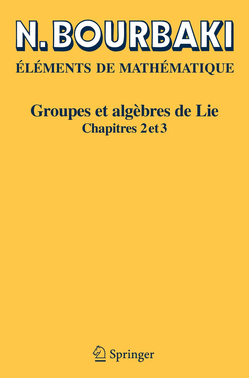 Groupes et algèbres de Lie: Chapitres 2 et 3 (French Edition)