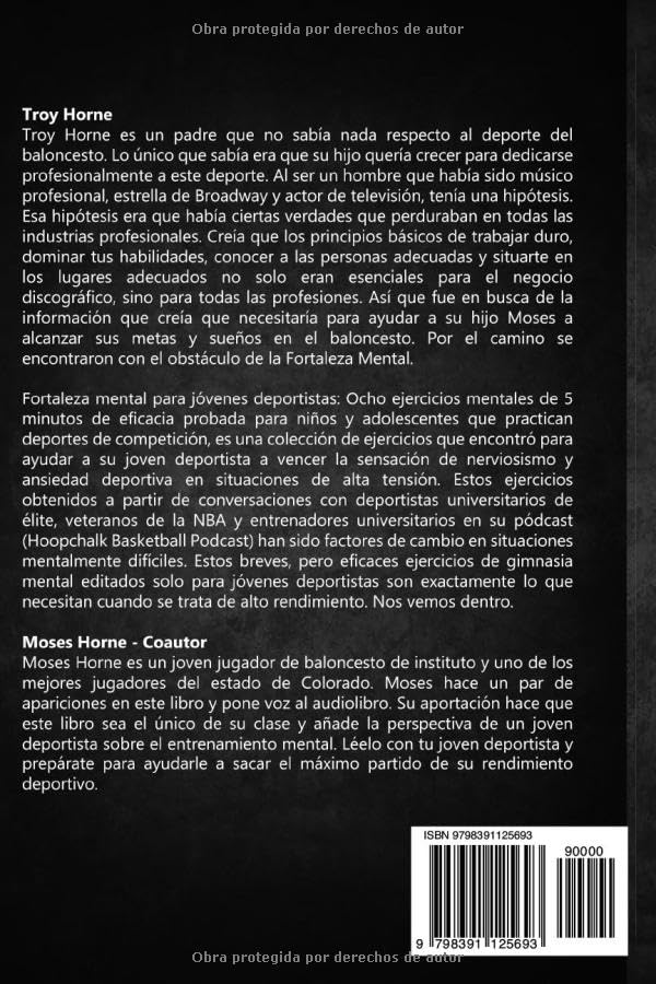 Fortaleza Mental Para Jóvenes Deportistas: Ocho ejercicios mentales de 5 minutos de eficacia probada para niños y adolescentes que practican deportes de competición (Spanish Edition)