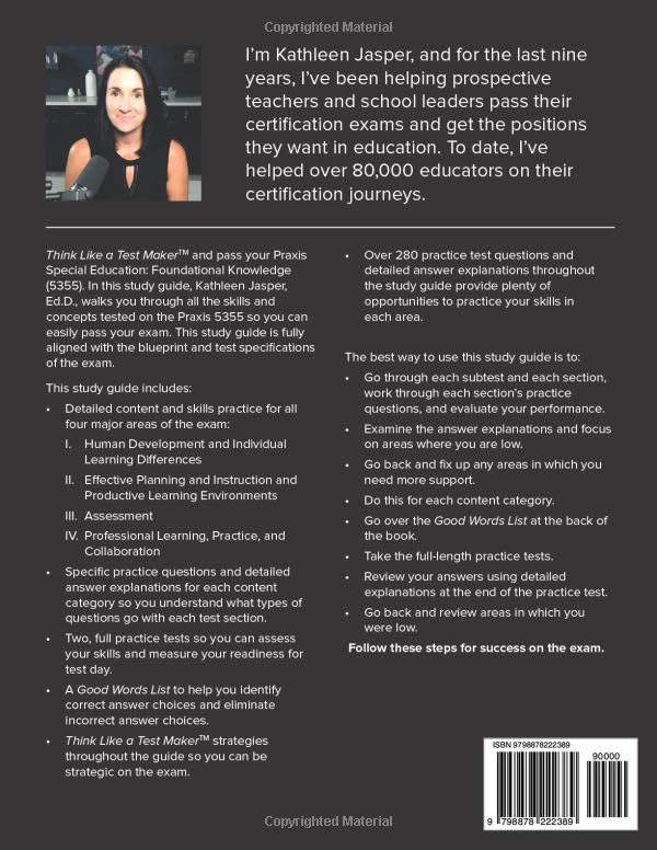 Praxis Special Education: Foundational Knowledge (5355): How to Think Like a Test MakerTM and pass the Praxis 5355 using effective test prep, relevant practice questions, and proven strategies.
