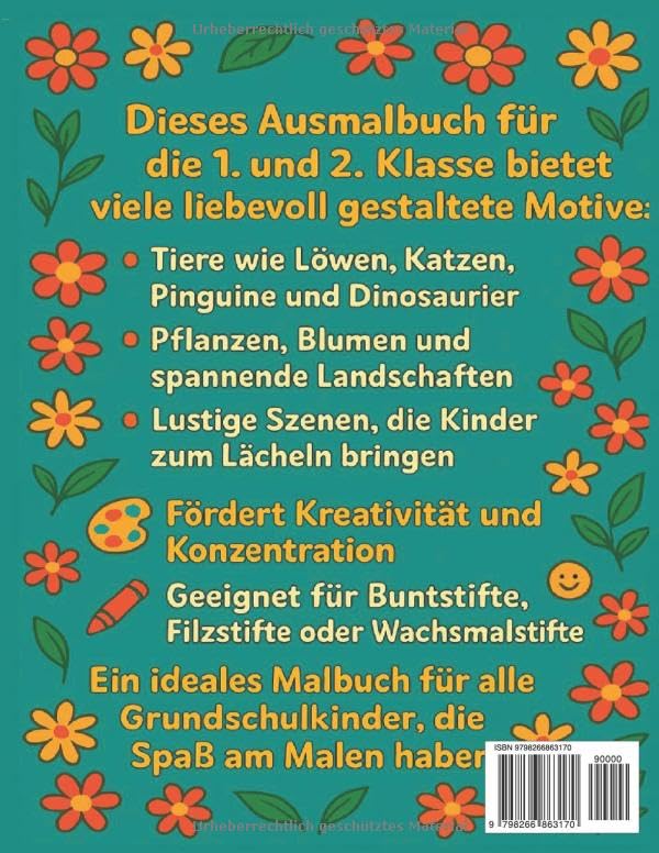 Malbuch für Klasse 1 & 2: Über 100 Ausmalseiten mit 20 verschiedenen Motiven für junge Künstler*innen in der Grundschule!
